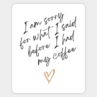 Funny Coffee Lover Sticker